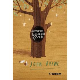 Ormanın Kalbindeki Çocuk - John Boyne