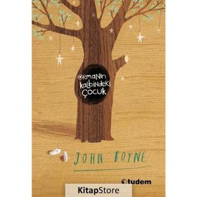 Ormanın Kalbindeki Çocuk - John Boyne