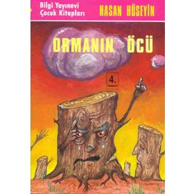 Ormanın Öcü - Hasan Hüseyin