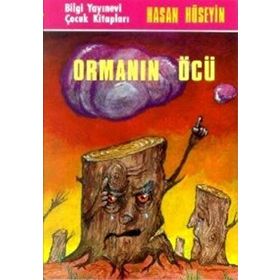 Ormanın Öcü - Hasan Hüseyin