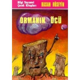 Ormanın Öcü - Hasan Hüseyin