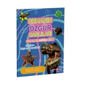 Ormanın Özgür Canlıları Çıkartmalı Aktivite Kitabı Buket Kurt