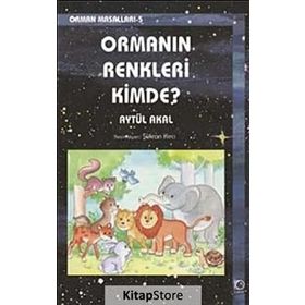 ORMANIN RENKLERI KIMDE? - AYTÜL AKAL