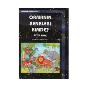 ORMANIN RENKLERI KIMDE? - AYTÜL AKAL