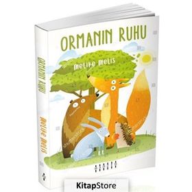 Ormanın Ruhu / Melike Melis