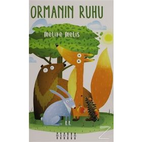Ormanın Ruhu / Melike Melis