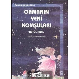 Ormanın Yeni Komşuları - Orman Mas 6 - Aytül Akal