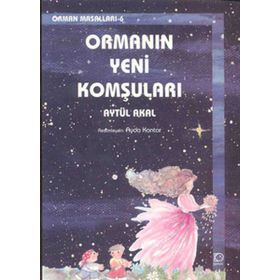 Ormanın Yeni Komşuları - Orman Mas 6 - Aytül Akal