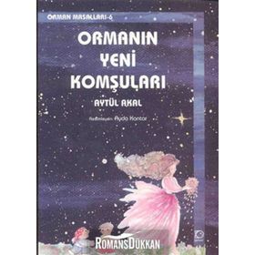 Ormanın Yeni Komşuları - Orman Mas 6 - Aytül Akal