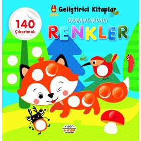 Ormanlardaki Renkler - Şirin Geliştirici Kitaplar - 140 Çıkartmalı - 0-6 Yaş Yayınları