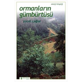 Ormanların Gümbürtüsü - Yücel Çağlar