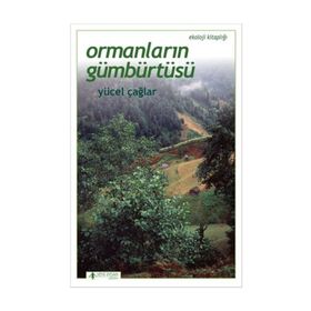 Ormanların Gümbürtüsü - Yücel Çağlar