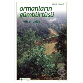 Ormanların Gümbürtüsü - Yücel Çağlar