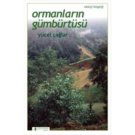 Ormanların Gümbürtüsü - Yücel Çağlar