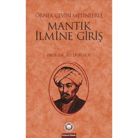 ÖRNEK ÇEVİRİ METINLERLE MANTIĞA GİRİŞ - ALI DURUSOY