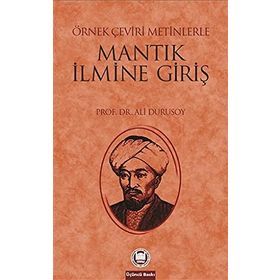 ÖRNEK ÇEVİRİ METINLERLE MANTIĞA GİRİŞ - ALI DURUSOY
