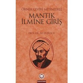 ÖRNEK ÇEVİRİ METINLERLE MANTIĞA GİRİŞ - ALI DURUSOY