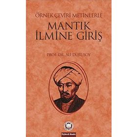 ÖRNEK ÇEVİRİ METINLERLE MANTIĞA GİRİŞ - ALI DURUSOY