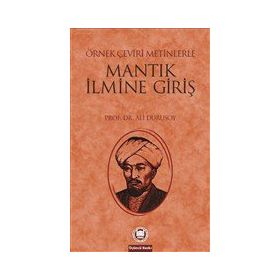 ÖRNEK ÇEVİRİ METINLERLE MANTIĞA GİRİŞ - ALI DURUSOY