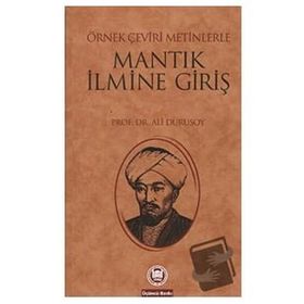 ÖRNEK ÇEVİRİ METINLERLE MANTIĞA GİRİŞ - ALI DURUSOY