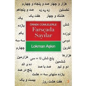 Örnek Cümlelerle Farsçada Sayılar - Lokman Aşkın