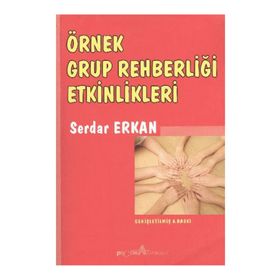 ÖRNEK GRUP REHBERLİĞİ ETKINLIKLERI - SERDAR ERKAN