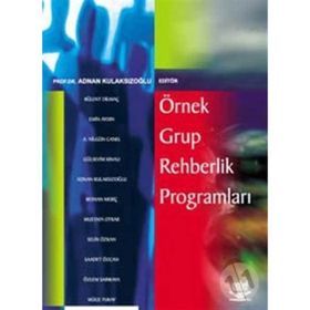 Örnek Grup Rehberlik Programları - Adnan Kulaksızoğlu