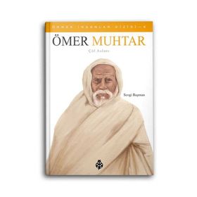 Örnek İnsanlar Dizisi 6 - Ömer Muhtar - Sevgi Başman