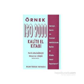 Örnek ISO 9000 Kalite El Kitabı - Atila Bağrıaçık Münevver Şimşek