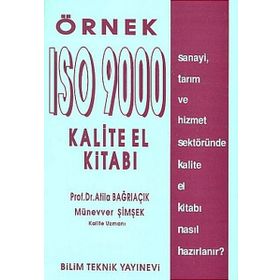 Örnek ISO 9000 Kalite El Kitabı - Atila Bağrıaçık Münevver Şimşek