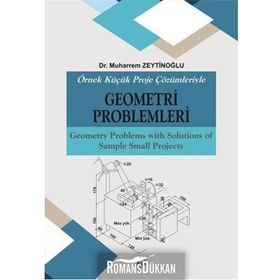 Örnek Küçük Proje Çözümleriyle Geometri Problemleri - Muharrem Zeytinoğlu