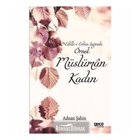 Örnek Müslüman Kadın - Adnan Şahin