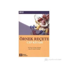 ÖRNEK REÇETE CEP KİTABI - İLYAS YOLBAŞ;SERVET YOLBAŞ