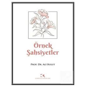 Örnek Şahsiyetler Ali Bulut