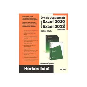 Örnek Uygulamalı Excel 2010 ve Excel 2013 - Hayrettin Üçüncü