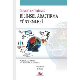 ÖRNEKLENDIRILMIŞ BILIMSEL ARAŞTIRMA YÖNTEMLERI - GENEL