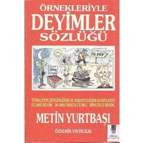 ÖRNEKLERİYLE BÜYÜK DEYIMLER SÖZLÜĞÜ (2 CILT) - M. ERTUĞRUL SARAÇBAŞI