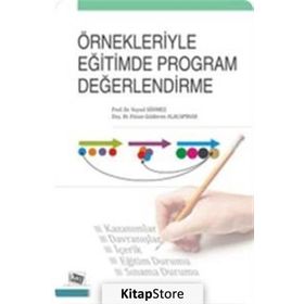 Örnekleriyle Eğitimde Program Değerlendirme - Veysel Sönmez Füsun G. Alacapınar