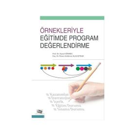 Örnekleriyle Eğitimde Program Değerlendirme - Veysel Sönmez Füsun G. Alacapınar