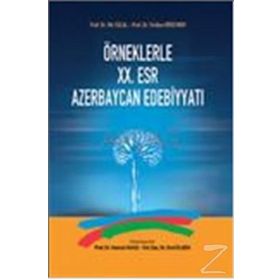 Örneklerle 20. Esr Azerbaycan Edebiyatı - Mir Celal Kemal Yavuz Firidun Hüseynov