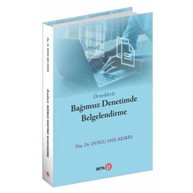 Örneklerle Bağımsız Denetimde Belgelendirme - Beta Basım Yayım