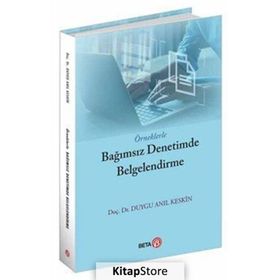 Örneklerle Bağımsız Denetimde Belgelendirme - Beta Basım Yayım