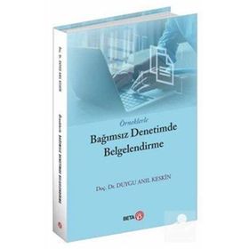 Örneklerle Bağımsız Denetimde Belgelendirme - Beta Basım Yayım