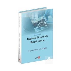 Örneklerle Bağımsız Denetimde Belgelendirme - Beta Basım Yayım