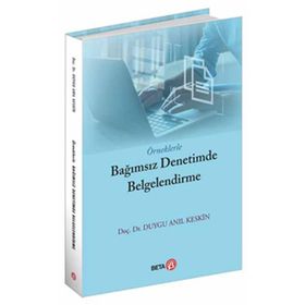 Örneklerle Bağımsız Denetimde Belgelendirme - Beta Basım Yayım
