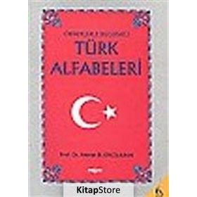 ÖRNEKLERLE BUGÜNKÜ TÜRK ALFABELERI - AHMET BICAN ERCILASUN