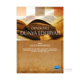 Örneklerle Dünya Edebiyatı - Oğuzhan Sevim H. Ahmet Kırkkılıç Yusuf Söylemez Esengül Hatun Yasemin Kurtlu Hatice Çelik Bayram Arıcı Zülal Şenol Ebren Canan Nimet Mert Esra Metin Esra İnan Alper Tok