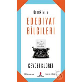 ÖRNEKLERLE EDEBIYAT BILGILERI I - CEVDET KUDRET