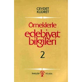 ÖRNEKLERLE EDEBIYAT BILGILERI II - CEVDET KUDRET