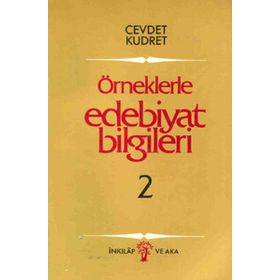 ÖRNEKLERLE EDEBIYAT BILGILERI II - CEVDET KUDRET